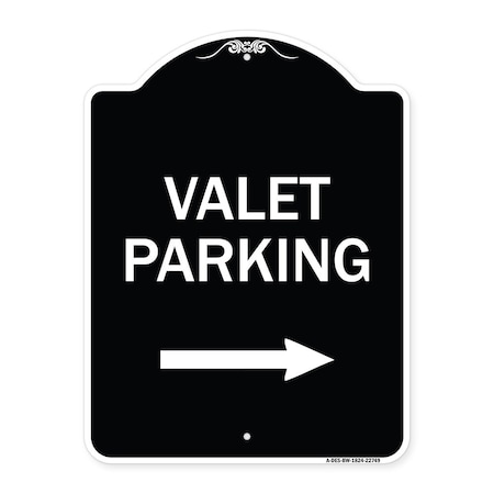 Signmission Valet Parking with Right Arrow Heavy-Gauge Aluminum Architectural Sign, 24" x 18", BW-1824-22749 A-DES-BW-1824-22749